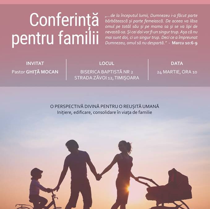 Conferință pentru familii cu pastorul Ghiță Mocan